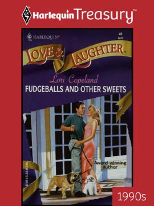 Title details for Fudgeballs And Other Sweets by Lori Copeland - Available